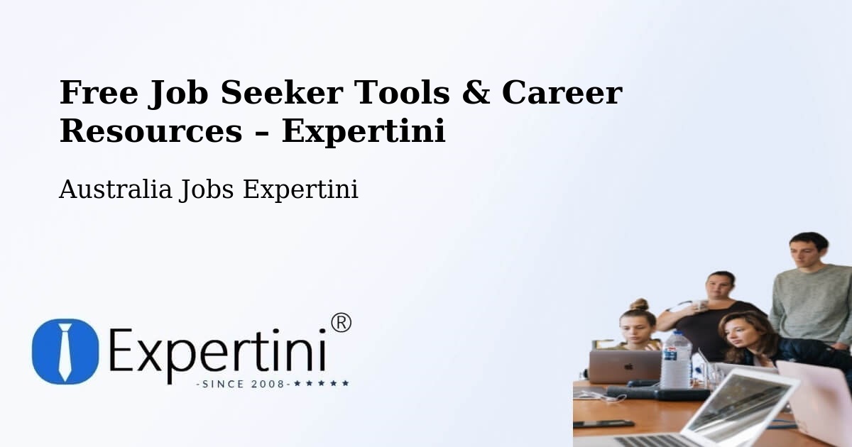 Free Job Seeker Tools & Career Resources – Westminster - Westminster, Australia Jobs Expertini