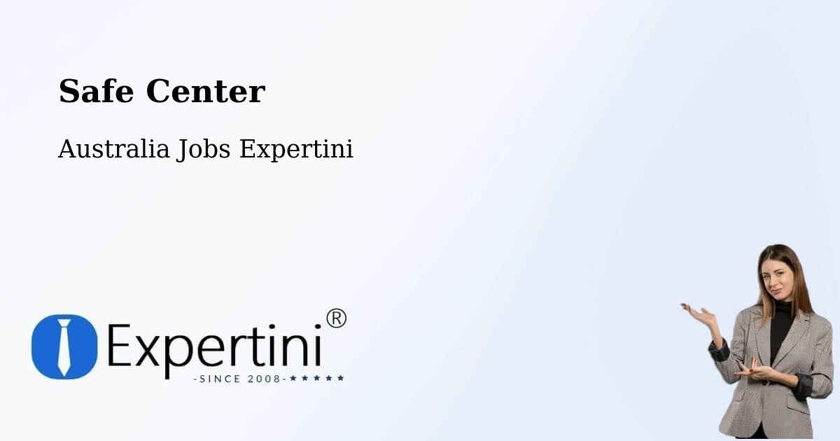 Safety Center – Westminster - Australia Jobs Expertini